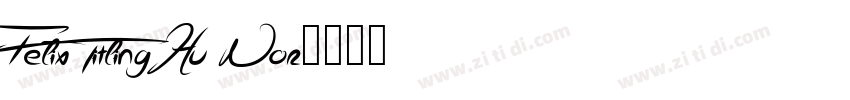 Felix Titling Hu Nor字体转换